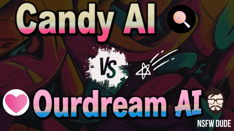 Candy AI vs OurDream AI