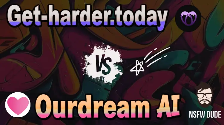 Get-harder.today vs OurDream AI
