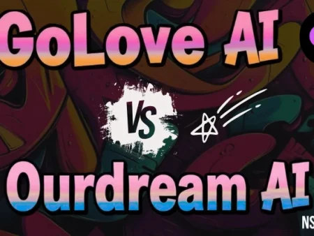 GoLove AI vs OurDream AI: Emotional Lover or Visual Freak?​
