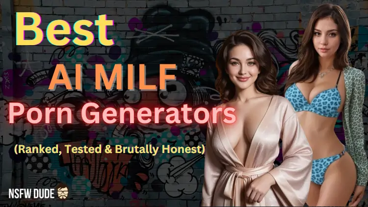 Best AI MILF Porn Generators